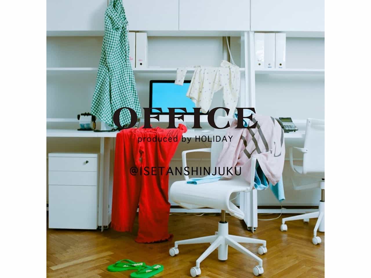 OFFICE produced by HOLIDAY POP-UP STORE